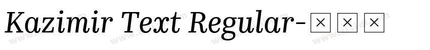 Kazimir Text Regular字体转换